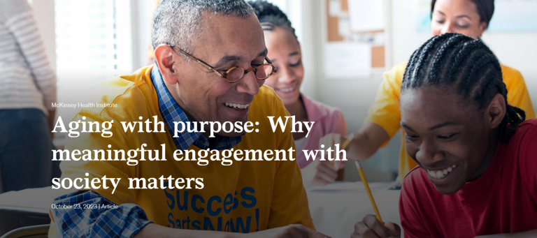 Aging with purpose: Why meaningful engagement with society matters