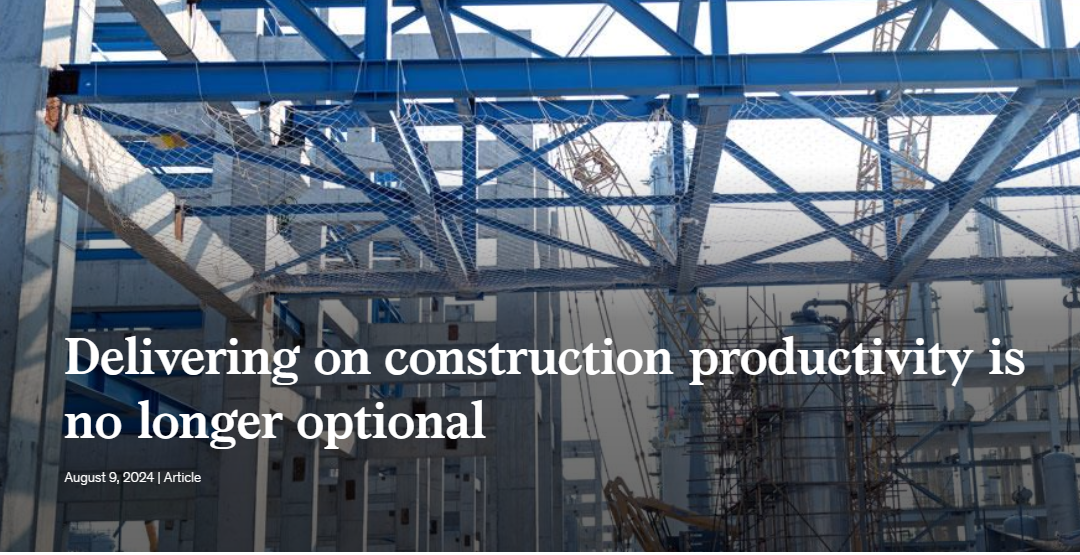 Delivering on construction productivity is no longer optional